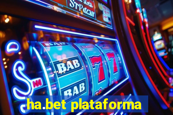 ha.bet plataforma